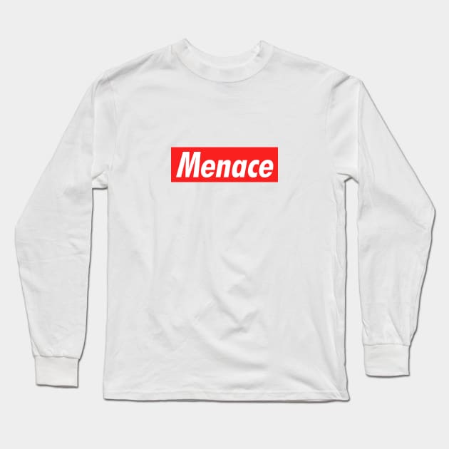 Menace Long Sleeve T-Shirt by NotoriousMedia